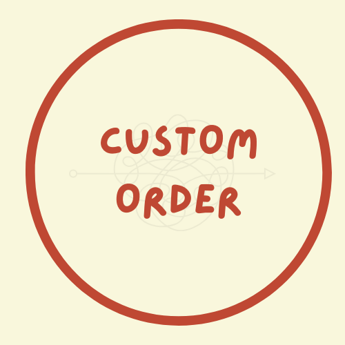 Custom Order